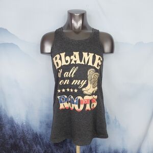 Blame It All On My Roots Country Cowgirl Racerback Tank Gray Small